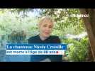 La chanteuse Nicole Croisille est morte à l'âge de 88 ans