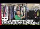 Pourquoi la loi anti-fast-fashion pourrait doper les commerces locaux selon cette fripière