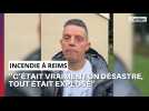 Incendie mortel à Croix-du-Sud à Reims : un voisin raconte