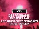 Feux d'artifice, musique... Les riverains excédés par les nuisances sonores de la maison d'arrêt d'Agen