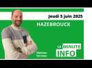 La Minute de l'info de l'Indicateur des Flandres du jeudi 5 juin