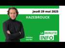 La minute Info de L'Indicateur des Flandres du jeudi 29 mai 2025