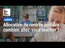 Allocation de rentrée scolaire : voici les montants que vous allez toucher