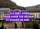 Ils sont jugés pour avoir tué, découpé et cuisiné un homme