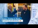 Entre Trump et Musk, la guerre est déclarée !
