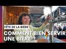 Est-ce que vous savez servir une bière correctement ?