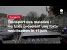 VIDEO. Transport des malades : les taxis prévoient une forte mobilisation le 11 juin