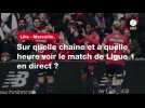 VIDÉO. Lille - Marseille : sur quelle chaîne et à quelle heure voir le match de Ligue 1 en direct ?