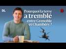 Séisme entre Grenoble et Chambéry : pourquoi il n'est pas étonnant de voir la terre trembler dans ce secteur