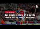 VIDÉO. PSG - Arsenal : sur quelle chaîne et à quelle heure voir le match en direct ?
