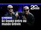 DJ Snake, devient le premier DJ à faire son entrée au musée Grévin