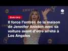 VIDEO. Il force l'entrée de la maison de Jennifer Aniston avec sa voiture avant d'être arrêté à Los Angeles