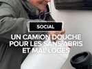 Un camion douche pour faciliter l'accès à l'hygiène aux sans-abris