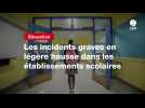 VIDEO. Les incidents graves en légère hausse dans les établissements scolaires