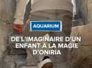 De l'imaginaire d'un enfant à la magie d'Oniria