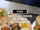 Nos 3 brunchs préférés de Toulouse