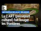Plus inclusive, plus belge... La C'ART (passeport culturel) franchit de nouvelles frontières