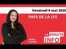 Minute Info de L'Echo de la Lys du vendredi 9 mai