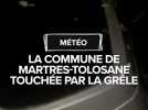 Intempéries : la commune de Martres-Tolosane touchée par la grêle