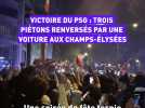 Victoire du PSG : trois piétons renversés par une voiture sur les Champs Elysées