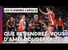 Flammes Carolo : Que retiendrez-vous d'Amel Bouderra ?