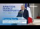 À Marseille, François Bayrou a lancé sa conférence Ambition France Transports
