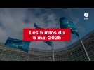 VIDEO. Les 5 infos du 5 mai 2025