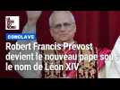 Léon XIV devient le nouveau pape