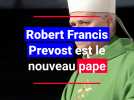 Robert Francis Prevost devient le 267éme pape de l'histoire