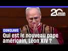 Conclave : Qui est Robert Francis Prevost, aka Léon XIV, le premier pape américain ?