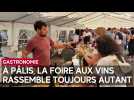 À Pâlis, la foire aux vins rassemble toujours autant