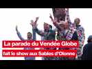 La parade du Vendée Globe fait le show aux Sables d'Olonne