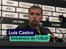 « Ça me donne 100 % raison » : Luis Castro ravi de l'utilisation de la VAR entre l'USLD et Guingamp