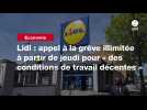 VIDEO. Lidl : appel à la grève illimitée à partir de jeudi pour « des conditions de travail décentes »