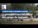 La pression s'accroît autour des camps de migrants