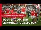 La Minute Coupe de France (Ep.14). Un maillot collector pour la finale