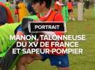Manon Bigot, talonneuse du XV de France et sapeur-pompier