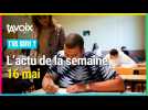 Les 5 infos de la semaine par Ta Voix - 16 mai