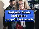 Nathalie Bicais inéligible : ce qu'il faut savoir