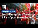 Les sidérurgistes d'ArcelorMittal à Paris 
