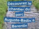 Le parc Auguste-Badin de Barentin en voie d'achèvement
