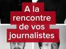 A la rencontre de vos journaliste de l'Aisne Nouvelle