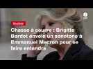 VIDEO. Chasse à courre : Brigitte Bardot envoie un sonotone à Emmanuel Macron pour se faire entendre