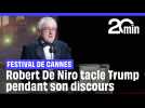 Robert De Niro tacle Trump à l'ouverture du Festival de Cannes