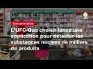 VIDEO. L'UFC-Que choisir lance une application pour détecter les substances nocives de milliers de produits