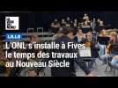 L'ONL déménage pendant les travaux