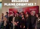 Avant-première de la série Canal + Plaine Orientale