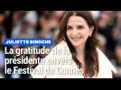 La gratitude Juliette Binoche envers le Festival de Cannes