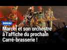 Marcel et son orchestre à l'affiche du prochain Carré-brasserie