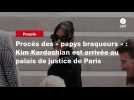VIDEO. Procès des « papys braqueurs » : Kim Kardashian est arrivée au palais de justice de Paris